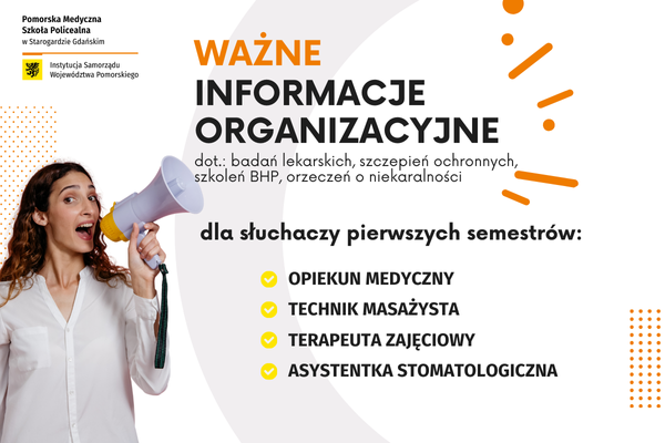 WAŻNE INFORMACJE ORGANIZACYJNE DLA SŁUCHACZY PIERWSZYCH SEMESTRÓW - badania lekarskie, szc