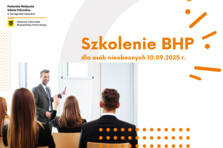 Szkolenie BHP – informacja dla osób nieobecnych 10.09.2025 r.